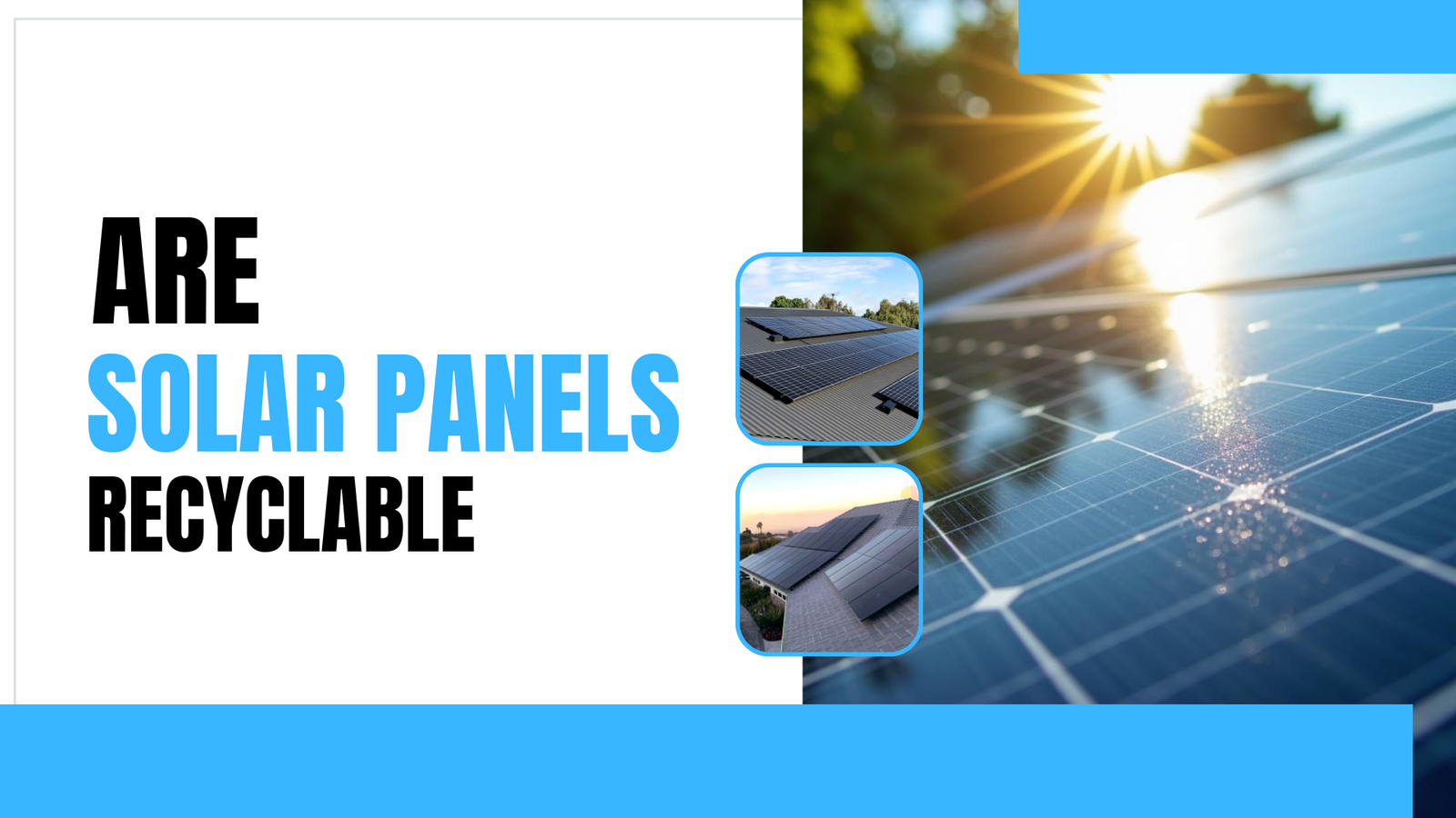 are solar panels recyclable