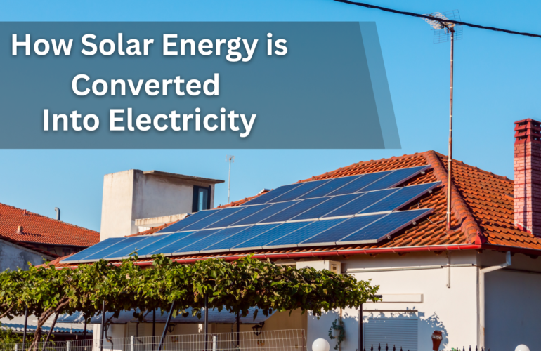how solar energy is converted into electricity