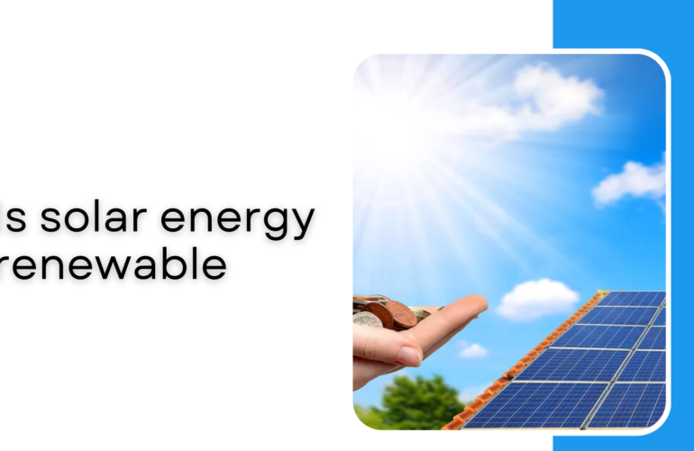 is solar energy renewable
