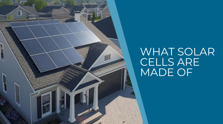 what solar cells are made of
