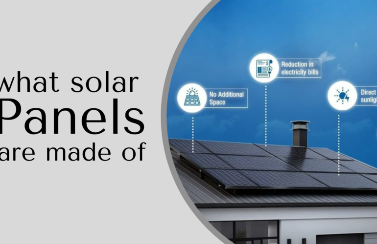 what solar panels are made of