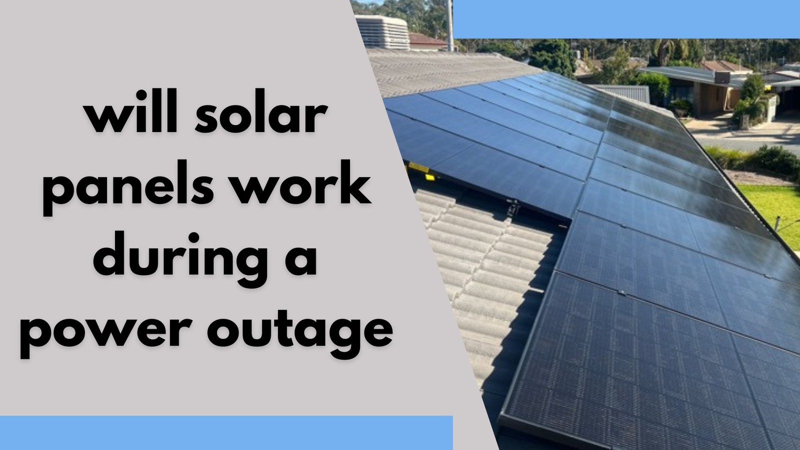 Will Solar Panels Work During a Power Outage
