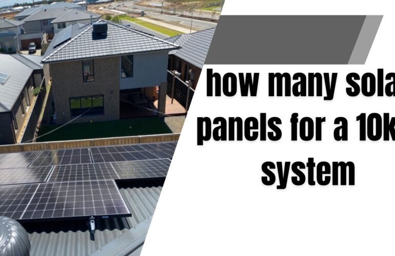 how many solar panels for a 10kw system