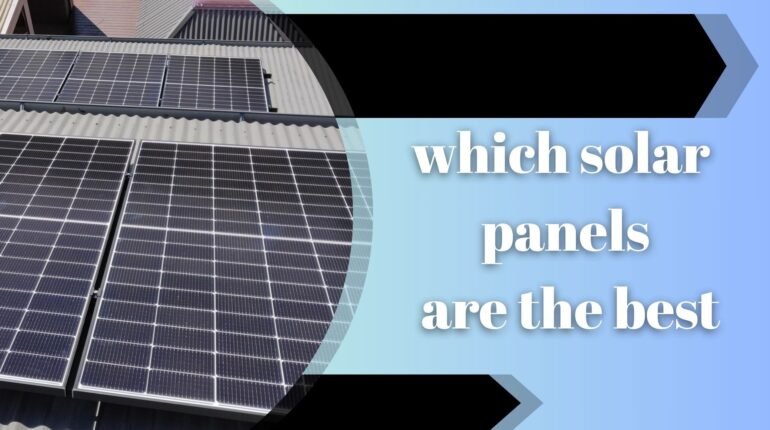 which solar panels are the best