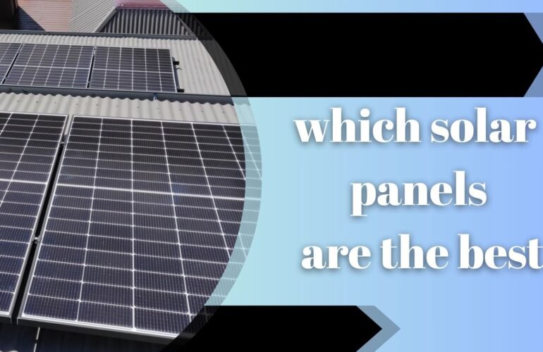 which solar panels are the best