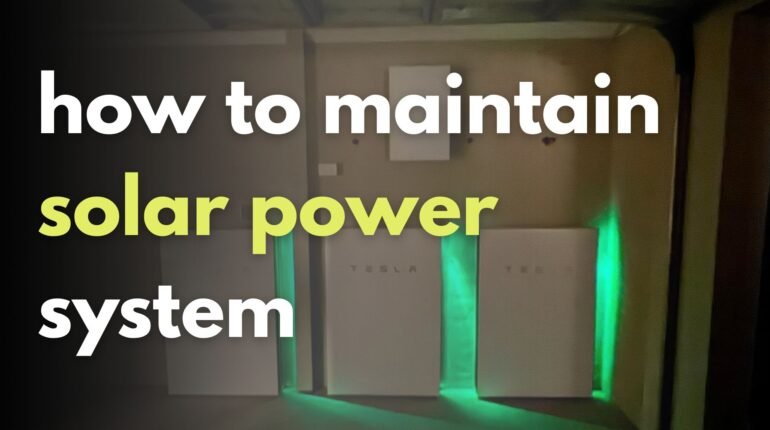 how to maintain solar power system
