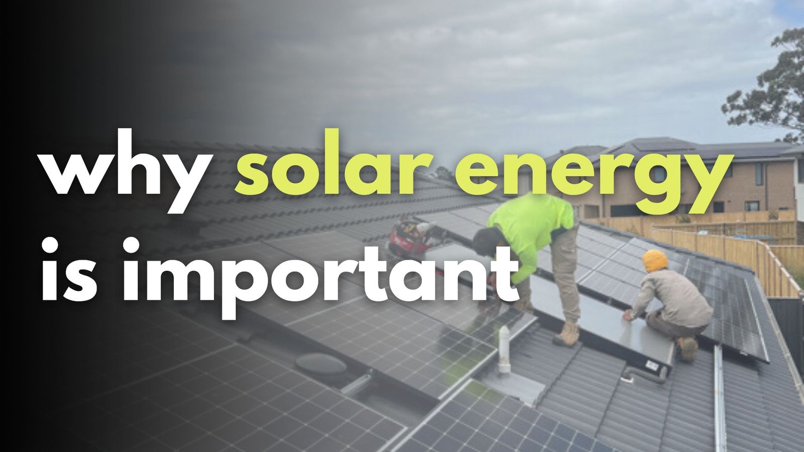 why solar energy is important
