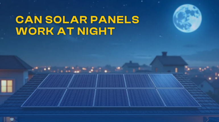 can solar panels work at night