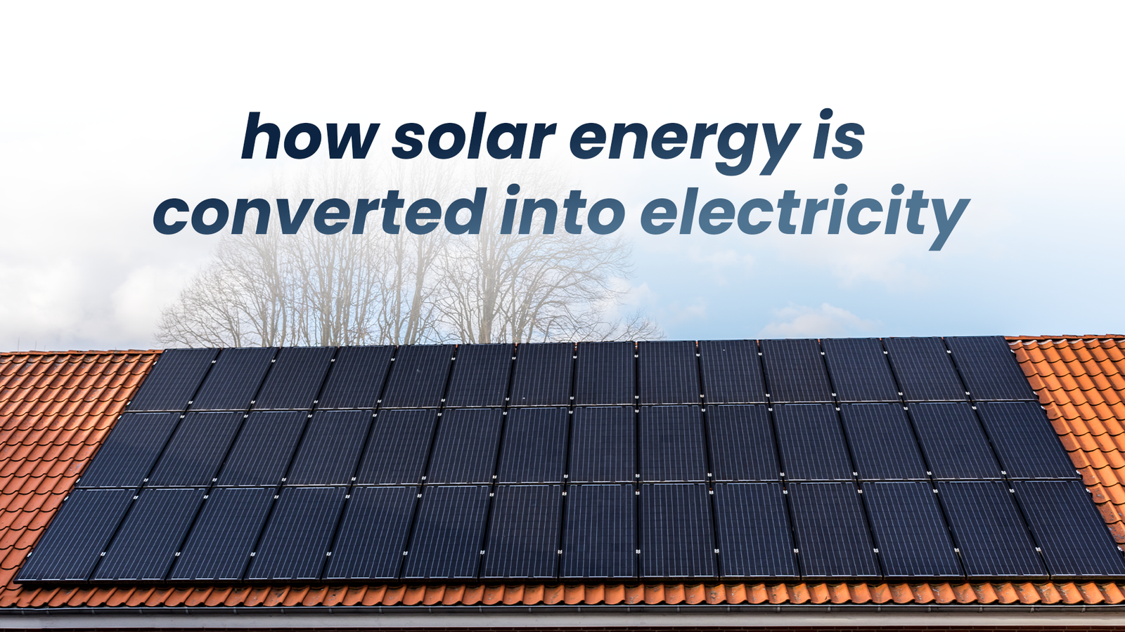 how solar energy is converted into electricity